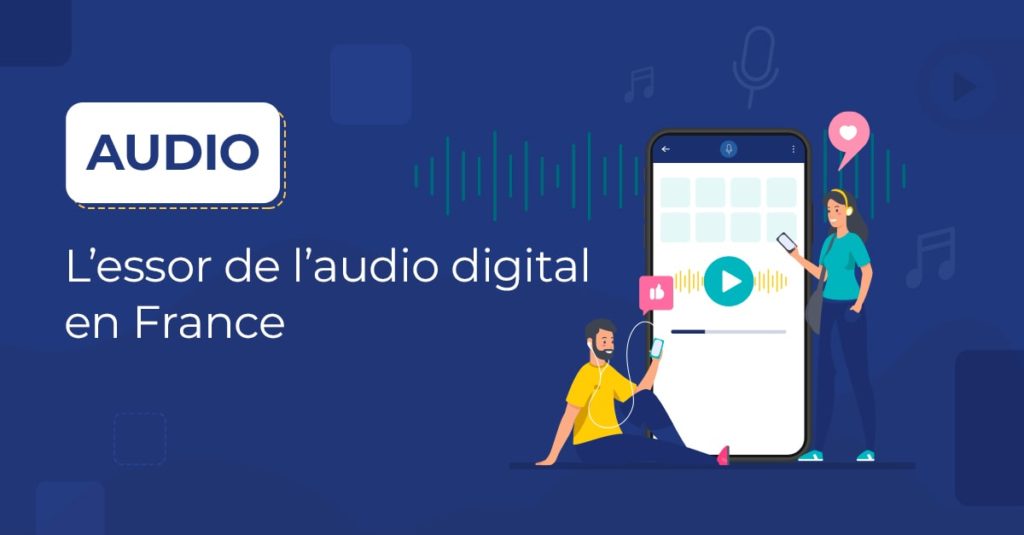Article Blog Essort de l'Audio Digital en France