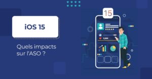 Article Blog iOS 15 : changements à venir