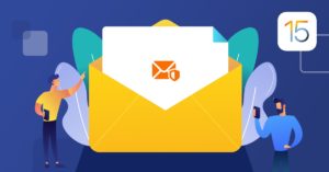 Article Blog Email marketing : 5 étapes pour se préparer à iOS 15
