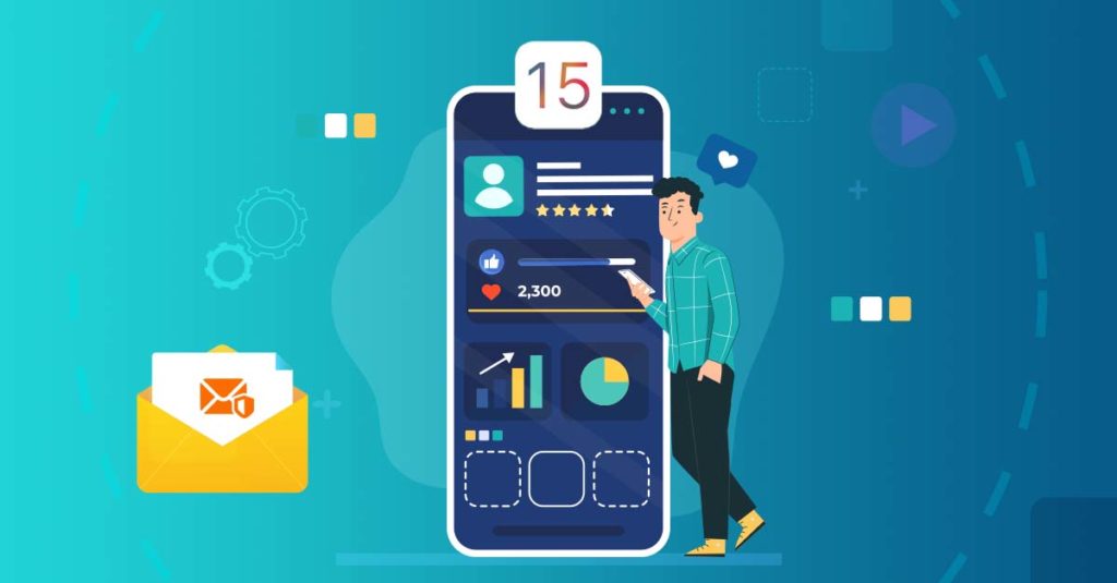 Article Blog Infographie iOS 15 : Impacts sur votre stratégie digitale