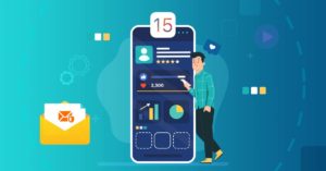 Article Blog Infographie iOS 15 : Impacts sur votre stratégie digitale